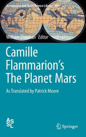 Knjiga Camille Flammarion's the Planet Mars Camille Flammarion