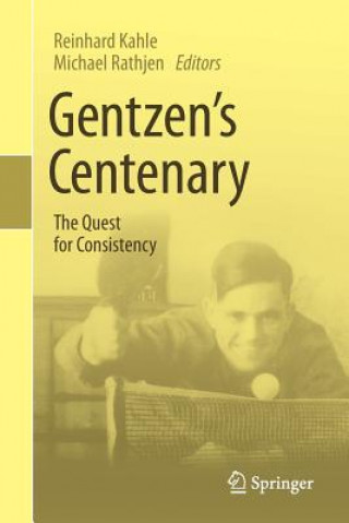 Könyv Gentzen's Centenary Reinhard Kahle
