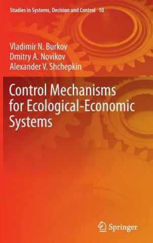 Kniha Control Mechanisms for Ecological-Economic Systems Vladimir N. Burkov