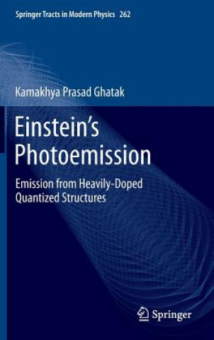 Könyv Einstein's Photoemission Kamakhya Prasad Ghatak