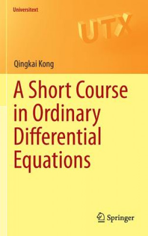 Carte A Short Course in Ordinary Differential Equations Qingkai Kong