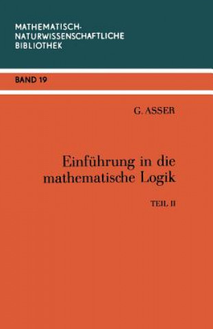 Livre Einführung in die Mathematische Logik Günter Asser