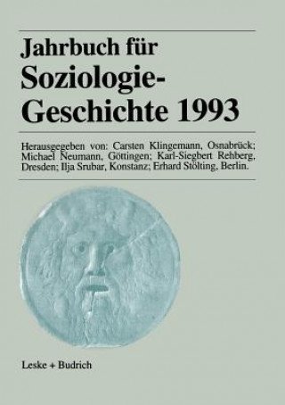 Könyv Jahrbuch Fur Soziologiegeschichte 1993 Carsten Klingemann