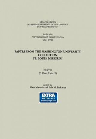 Könyv Papyri from the Washington University Collection St. Louis, Missouri Klaus Maresch