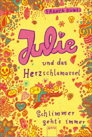 Kniha Julie und das Herzschlamassel Franca Düwel