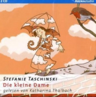 Audio Die kleine Dame, 2 Audio-CDs Stefanie Taschinski