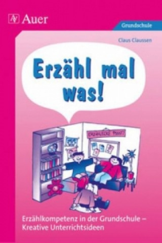 Книга Erzähl' mal was! Claus Claussen