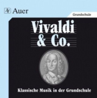 Audio Vivaldi & Co., 1 Audio-CD Andrea Bachmeyer