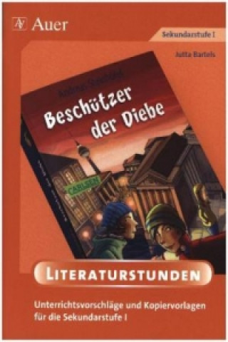 Kniha Andreas Steinhöfel 'Beschützer der Diebe' Jutta Bartels