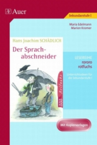 Kniha DER SPRACH ABSCHNEIDER Maria Edelmann