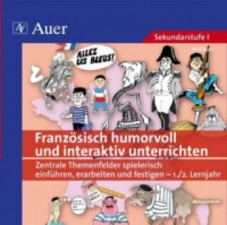 Digital Französisch humorvoll und interaktiv unterrichten, CD-ROM Bert Kohl