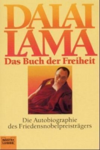 Kniha Das Buch der Freiheit alai Lama XIV.