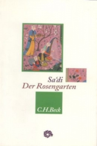 Carte Der Rosengarten Saadi von Schiras
