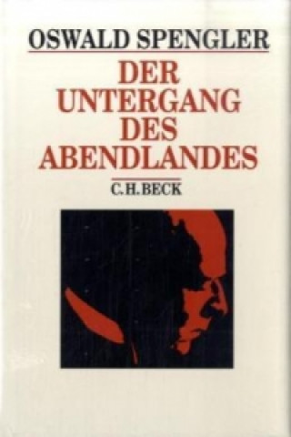 Kniha Der Untergang des Abendlandes Oswald A. G. Spengler