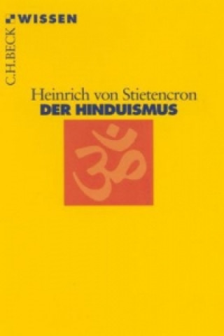 Könyv Der Hinduismus Heinrich von Stietencron
