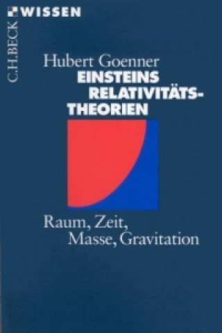 Kniha Einsteins Relativitätstheorien Hubert Goenner