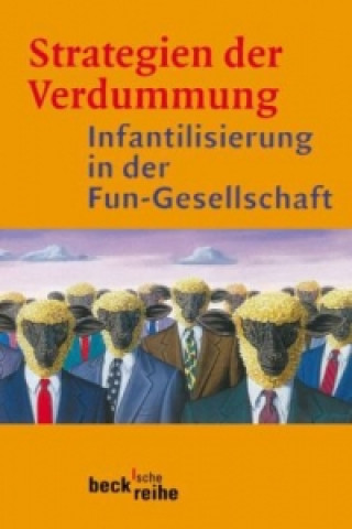 Kniha Strategien der Verdummung Jürgen Wertheimer