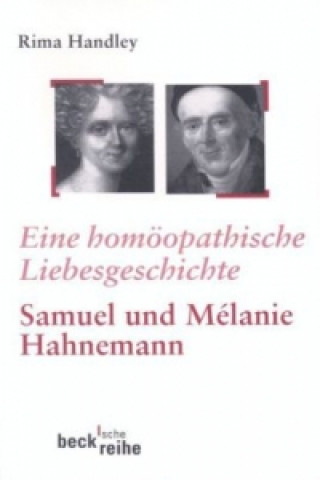 Kniha Eine homöopathische Liebesgeschichte Rima Handley