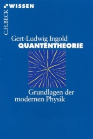 Könyv Quantentheorie Gert-Ludwig Ingold