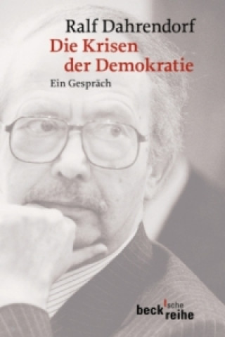 Carte Die Krisen der Demokratie Ralf Dahrendorf