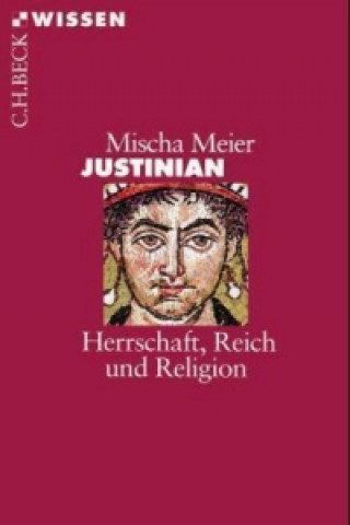 Kniha Justinian Mischa Meier