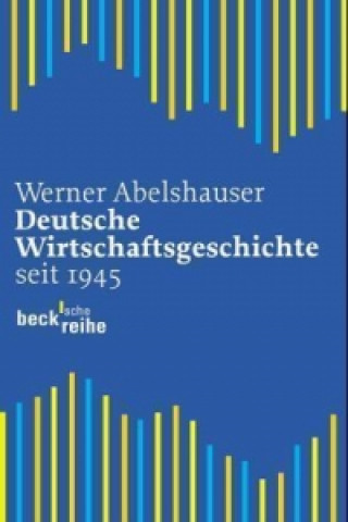 Carte Deutsche Wirtschaftsgeschichte Werner Abelshauser