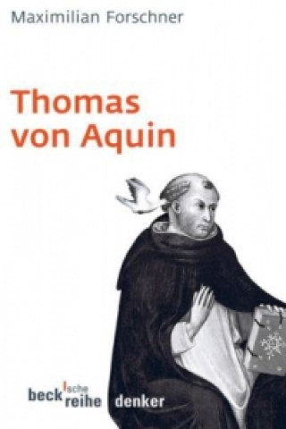 Könyv Thomas von Aquin Maximilian Forschner