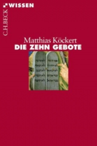 Книга Die Zehn Gebote Matthias Köckert