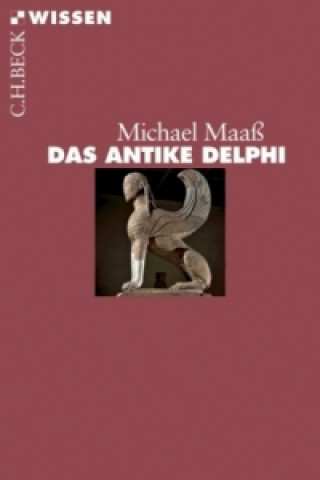 Kniha Das antike Delphi Michael Maaß