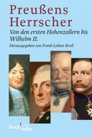 Kniha Preußens Herrscher Frank-Lothar Kroll