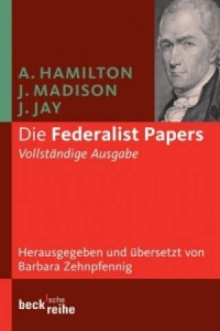 Книга Die Federalist Papers Alexander Hamilton
