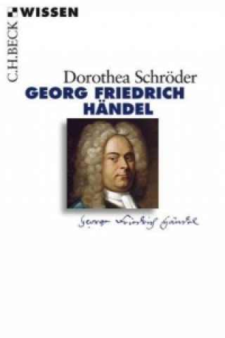Knjiga Georg Friedrich Händel Dorothea Schröder