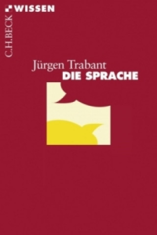 Kniha Die Sprache Jürgen Trabant