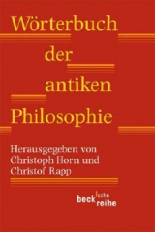 Livre Wörterbuch der antiken Philosophie Christoph Horn