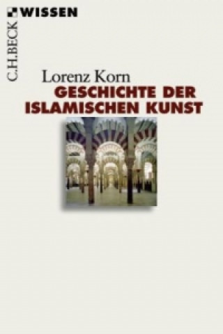 Carte Geschichte der islamischen Kunst Lorenz Korn