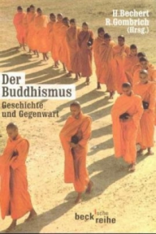 Könyv Der Buddhismus Heinz Bechert