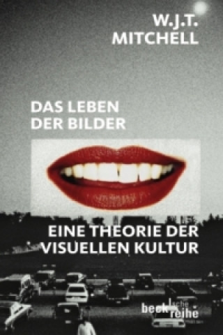 Libro Das Leben der Bilder W. J. T. Mitchell