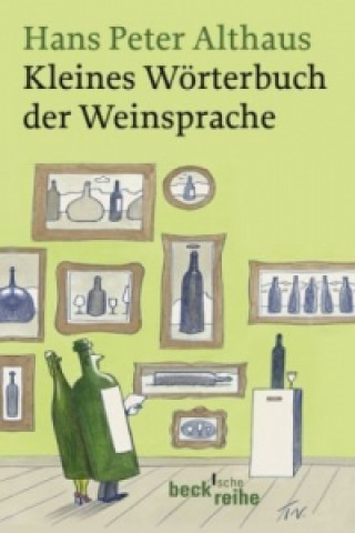 Buch Kleines Wörterbuch der Weinsprache Hans P. Althaus