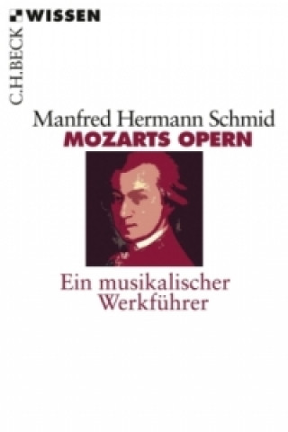Kniha Mozarts Opern Manfred H. Schmid