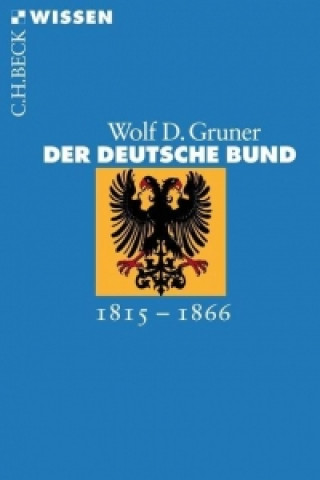 Carte Der Deutsche Bund Wolf D. Gruner