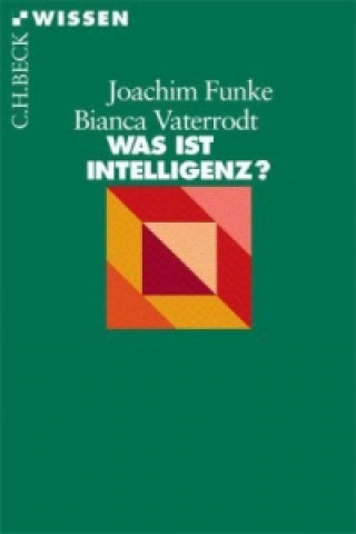 Kniha Was ist Intelligenz? Joachim Funke
