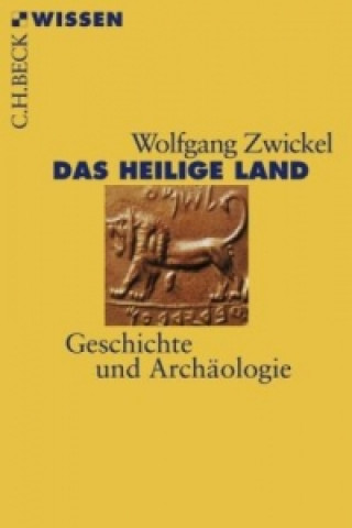 Kniha Das Heilige Land Wolfgang Zwickel