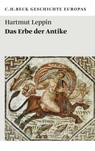 Kniha Das Erbe der Antike Hartmut Leppin