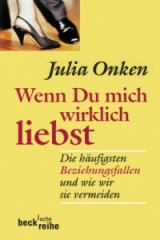 Książka Wenn Du mich wirklich liebst Julia Onken