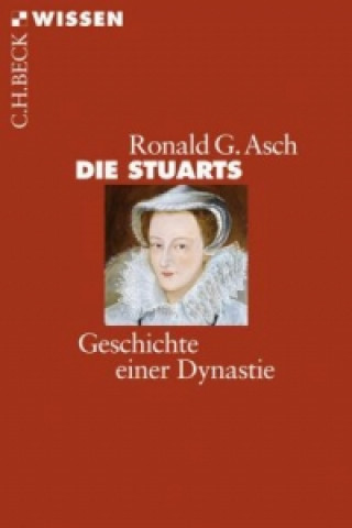 Kniha Die Stuarts Ronald G. Asch