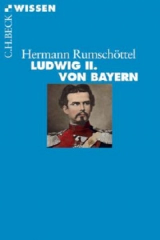 Kniha Ludwig II. von Bayern Hermann Rumschöttel