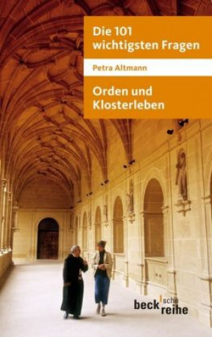 Könyv Orden und Klosterleben Petra Altmann