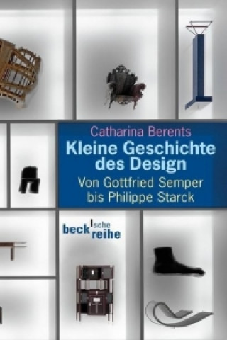 Kniha Kleine Geschichte des Design Catharina Berents