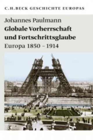 Книга Globale Vorherrschaft und Fortschrittsglaube Johannes Paulmann