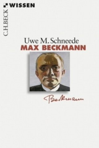 Carte Max Beckmann Uwe M. Schneede
